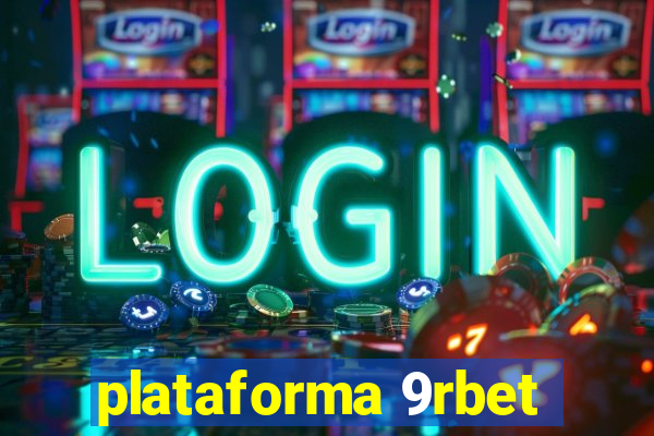 plataforma 9rbet